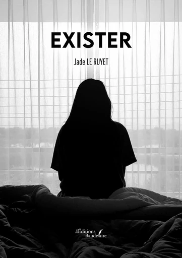 Exister - Jade LE RUYET - BAUDELAIRE