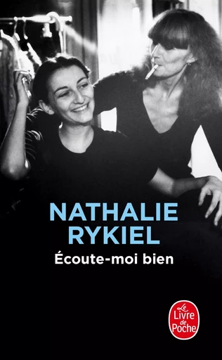 Ecoute-moi bien - Nathalie Rykiel - LGF