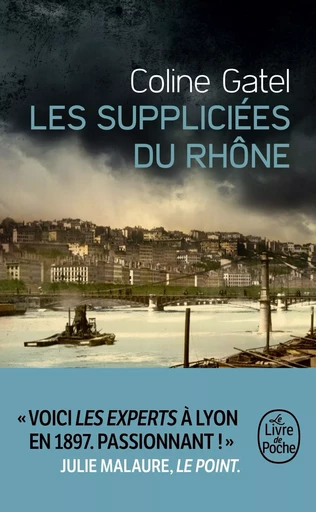 Les Suppliciées du Rhône - Coline Gatel - LGF