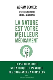 La nature est votre meilleur médicament