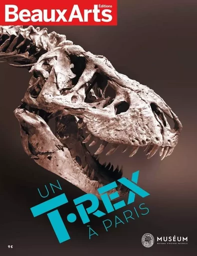 un t. rex à paris -  Collectif - BEAUX ARTS ED