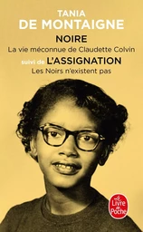 Noire, suivi de l'Assignation