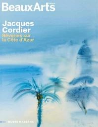 Jacques Cordier, rêveries sur la Côte d'Azur