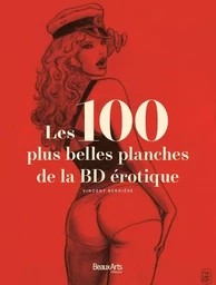 LES 100 PLUS BELLES PLANCHES DE LA BD EROTIQUES