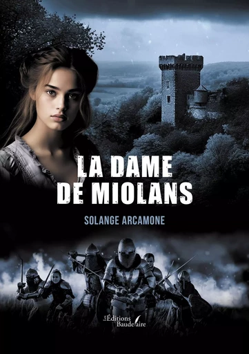 La dame de Miolans - Solange ARCAMONE - BAUDELAIRE