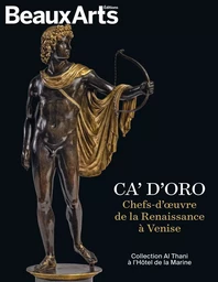 Ca' d'Oro : chefs-d'œuvre de la Renaissance à Venise