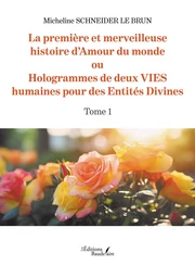 La première et merveilleuse histoire d'Amour du monde