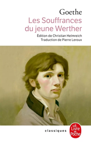 Les Souffrances du jeune Werther - Johann Wolfgang von Goethe - LGF