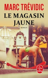 Le Magasin jaune