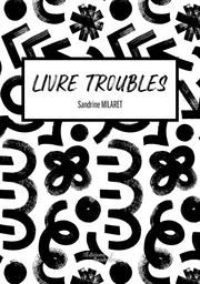 Livre troubles