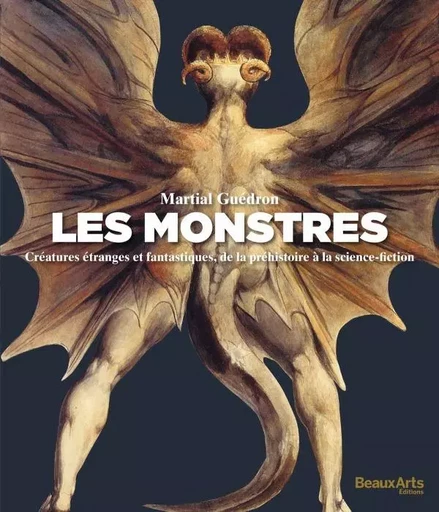 les monstres -  GUÉDRON MARTIAL - BEAUX ARTS ED