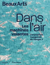 Dans l’air, les machines volantes