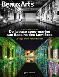 Bordeaux : de la base sous-marine aux bassins de lumieres (ne)