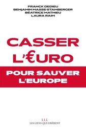 Casser l'Euro