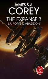 La Porte d'Abaddon (The Expanse, Tome 3)