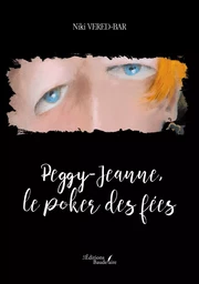 Peggy-Jeanne, le poker des fées