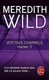 Vertiges charnels (Hacker, Tome 3)