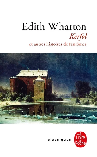 Kerfol et autres histoires de fantômes - Edith Wharton - LGF