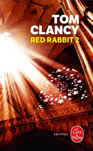 Red Rabbit (Tome 2) - Tom Clancy - LGF