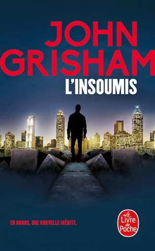 L'Insoumis - John Grisham - LGF