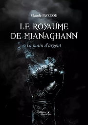 Le royaume de Mianaghann