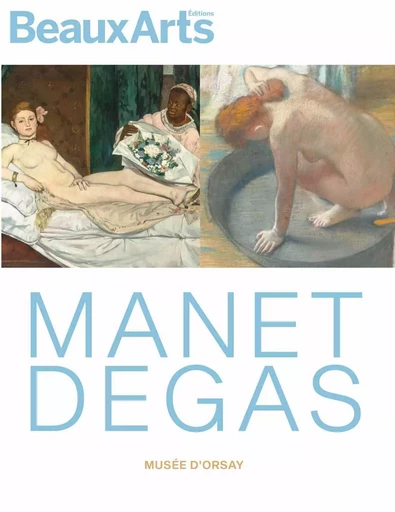 Manet / degas -  Collectif - BEAUX ARTS ED