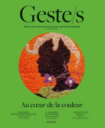 Geste/s n°5 : Au coeur de la couleur