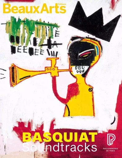 Basquiat soundtracks -  Collectif - BEAUX ARTS ED