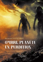 Ombri, planète en perdition