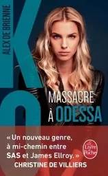 Massacre à Odessa (KO, Tome 1)