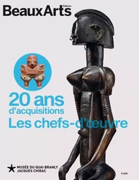 20 ANS D'ACQUISITIONS. LES CHEFS-D'OEUVRE