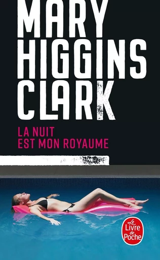 La nuit est mon royaume - Mary Higgins Clark - LGF