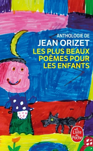 Les Plus Beaux Poèmes pour les enfants - Jean Orizet - LGF