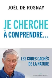 Je cherche à comprendre