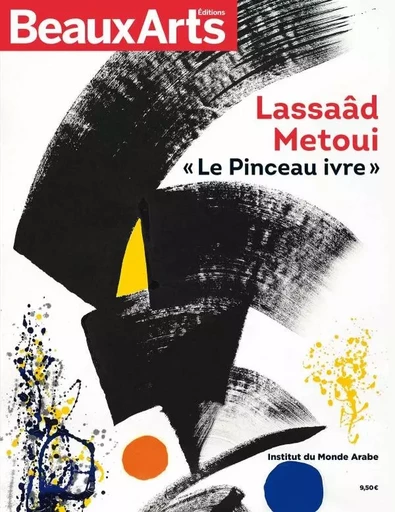 LASSAAD METOUI. LE PINCEAU IVRE -  Collectif - BEAUX ARTS ED