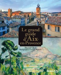 Grand guide d aix en provence (Le)