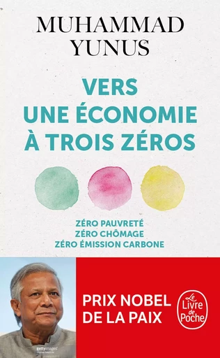 Vers une économie à trois zéros - Muhammad Yunus - LGF