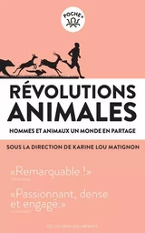 Révolutions animales_Hommes et animaux, un monde en partage