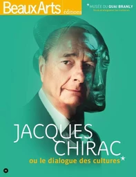 JACQUES CHIRAC ET LE DIALOGUE DES CULTURES