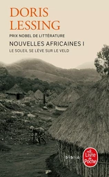 Le soleil se lève sur le Veld ( Nouvelles africaines, Tome 1)