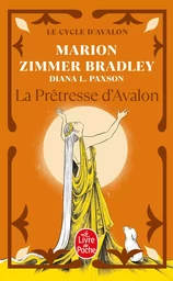 La Prêtresse d'Avalon (Le Cycle d'Avalon, Tome 4)