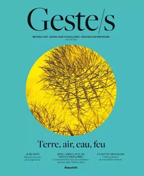 Geste/s n°6 : terre, air, eau, feu