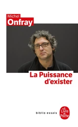 La Puissance d'exister