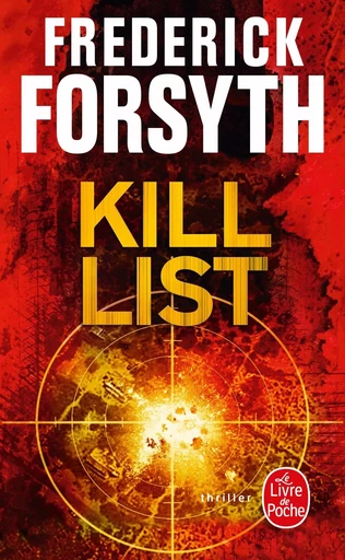 Kill List - Frédérick Forsyth - LGF