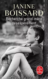 Recherche grand-mère désespérément