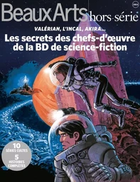 LES SECRETS DES CHEFS D'OEUVRE DE LA BD DE SCIENCE FICTION