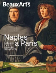 Naples à Paris. Le Louvre invite le musée de Capodimonte