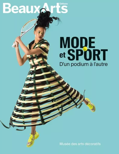 Mode et Sport, d’un podium à l’autre -  Collectif - BEAUX ARTS ED