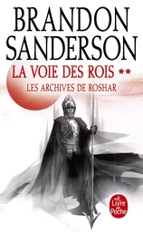 La Voie des Rois, Volume 2 (Les Archives de Roshar, Tome 1)