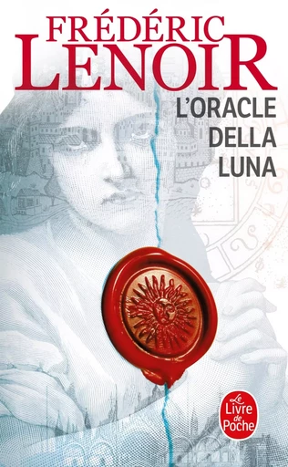 L'Oracle della Luna - Frédéric Lenoir - LGF